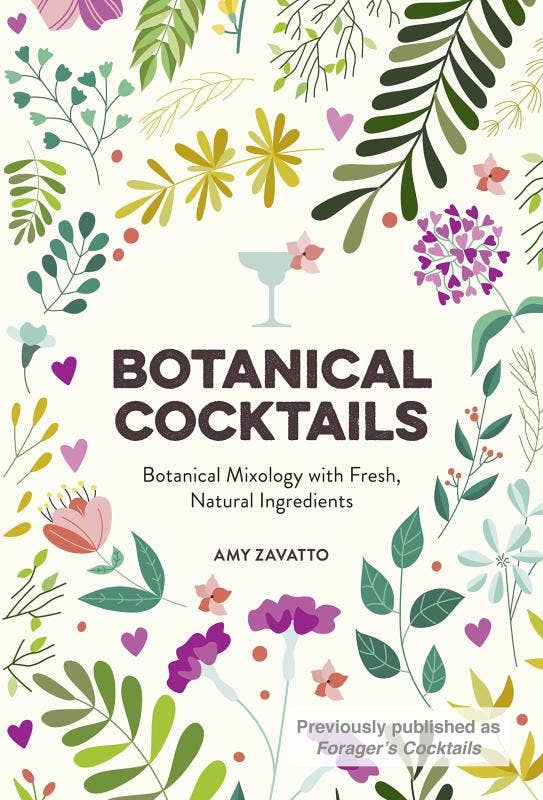 Botanical Cocktails: Botanical Mixology